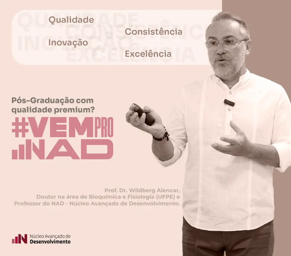 Vem pro NAD - Pós-Graduações - Clique para acessar