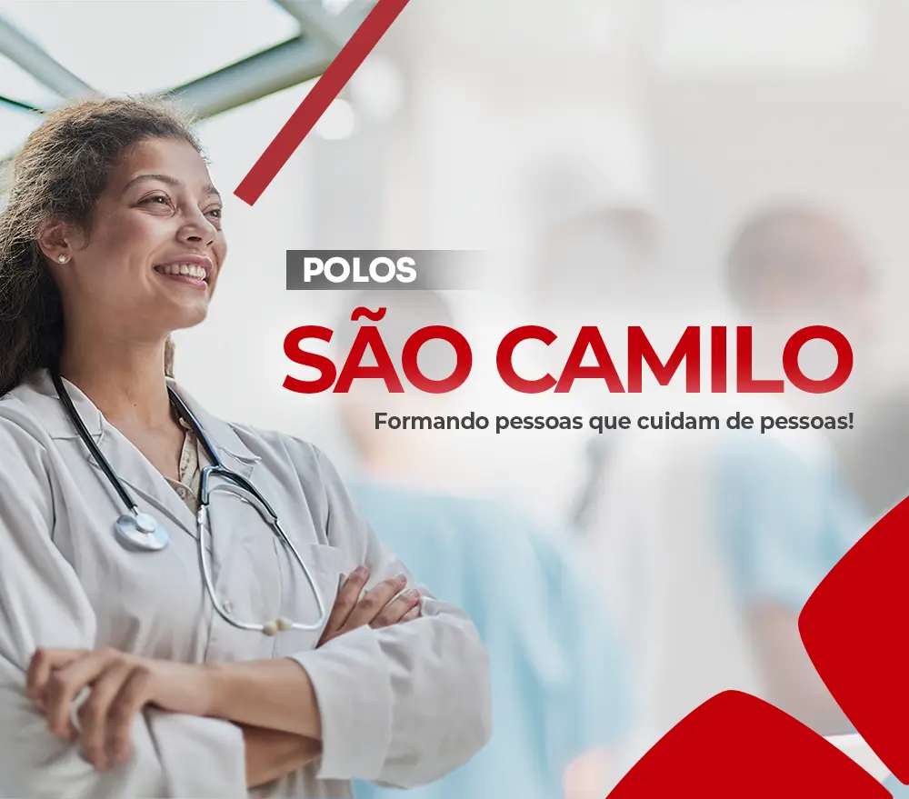 Polos São Camilo: Formando pessoas que cuidam de pessoas - Inscreva-se.